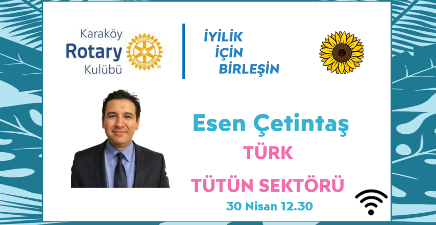 Türk Tütün Sektörü - 30 Nisan 12.30 meet.google.com/aut-tjhz-tkq 
