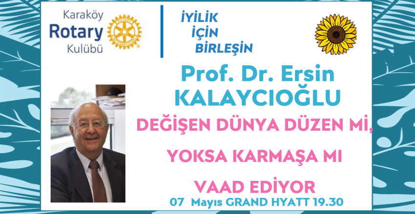 DEĞİŞEN DÜNYA DÜZEN Mİ, YOKSA KARMAŞA MI VAAD EDİYOR ?